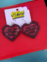 Load image into Gallery viewer, I Only Date Fictional Men Earrings | BookTok Romance Reader Jewelry
